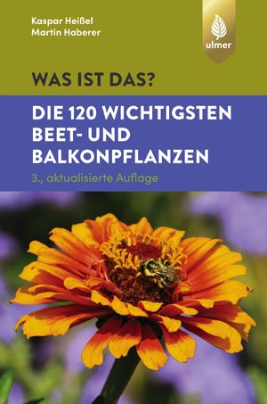 ISBN 9783818603908: Was ist das? Die 120 wichtigsten Beet- und Balkonpflanzen – Beet- und Balkonpflanzen spielend leicht erkennen