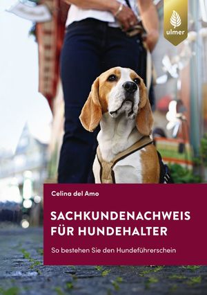 ISBN 9783818616083: Sachkundenachweis für Hundehalter - So bestehen Sie den Hundeführerschein