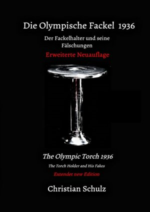 neues Buch – Christian Schulz – Die Olympische Fackel 1936