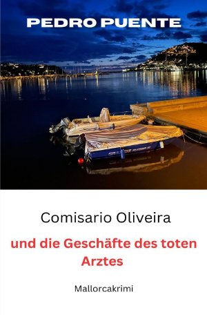 ISBN 9783818718725: Comisario Oliveira und die Geschäfte des toten Arztes