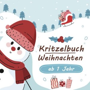 ISBN 9783818725136: Kritzelbuch Weihnachten ab 1 Jahr