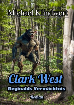 ISBN 9783818740894: Clark West – Reginalds Vermächtnis