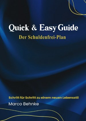 ISBN 9783818757076: Quick & easy Guide Der Schuldenfrei Plan