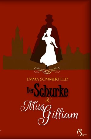 ISBN 9783818773113: Der Schurke und Miss Gilliam