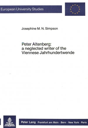 ISBN 9783820410563: Peter Altenberg - a neglected writer of the Viennese Jahrhundertwende