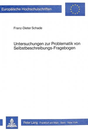 ISBN 9783820478303: Untersuchungen zur Problematik von Selbstbeschreibungs-Fragebogen