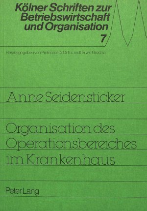 ISBN 9783820480382: Organisation des Operationsbereiches im Krankenhaus - Eine empirisch-explorative Studie zur Beurteilung zentralisierter versus dezentralisierter Operationsbereiche