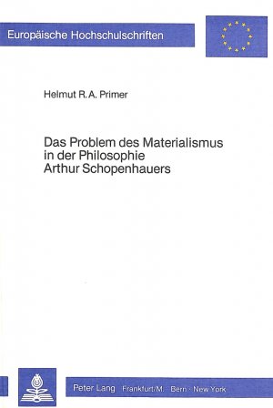 ISBN 9783820480580: Das Problem des Materialismus in der Philosophie Arthur Schopenhauers