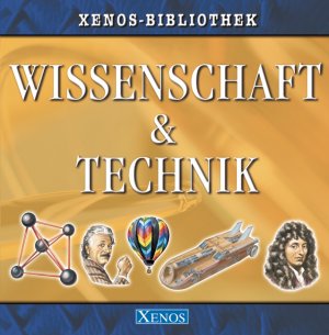 ISBN 9783821226880: Wissenschaft und Technik: Xenos Bibliothek