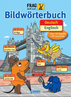 ISBN 9783821228136: Bildwörterbuch Deutsch-Englisch - Frag doch mal die Maus