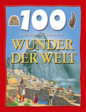 ISBN 9783821228648: 100 faszinierende Tatsachen - Wunder der Welt