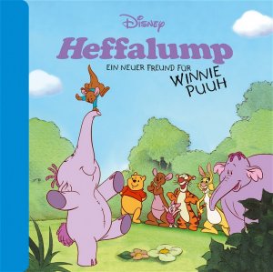 ISBN 9783821229492: Heffalump - Ein neuer Freund für Winnie Puuh