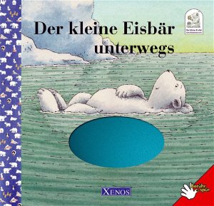 ISBN 9783821230092: Der kleine Eisbär unterwegs