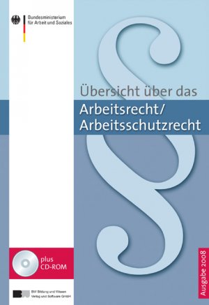 ISBN 9783821472812: Übersicht über das Arbeitsrecht / Arbeitsschutzrecht