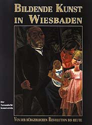 ISBN 9783821503752: Bildende Kunst in Wiesbaden. Von der bürgerlichen Revolution bis heute