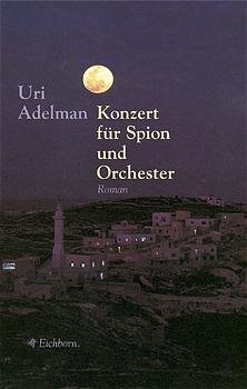 ISBN 9783821808697: Konzert für Spion und Orchester