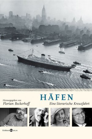 ISBN 9783821809625: Häfen - Eine literarische Kreuzfahrt