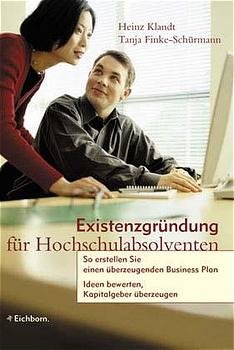 ISBN 9783821816050: Existenzgründung für Hochschulabsolventen - So erstellen Sie einen überzeugenden Business Plan