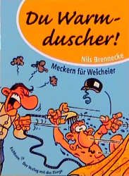 ISBN 9783821821351: Du Warmduscher!