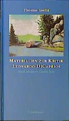 gebrauchtes Buch – Gsella , Thomas – Materialien zur Kritik Leonardo Di Caprios und andere Gedichte.