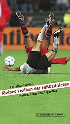 ISBN 9783821835822: Kleines Lexikon der Fussballnieten