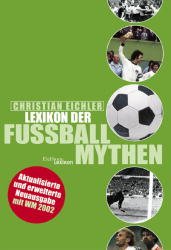 ISBN 9783821839530: Lexikon der Fussballmythen