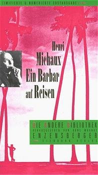 gebrauchtes Buch – Henri Michaux – Ein Barbar auf Reisen-lim. EA.-