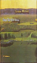 ISBN 9783821841755: Das Tal der Issa : Roman. [Aus dem Poln. von Maryla Reifenberg]