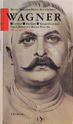 gebrauchtes Buch – Neuzner, Bernd / Brandstätter – Wagner. Lehrer, Dichter, Massenmörder., Samt Hermann Hesses Novelle, Klein und Wagner.