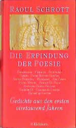 ISBN 9783821844657: Die Erfindung der Poesie - Gedichte aus den ersten viertausend Jahren