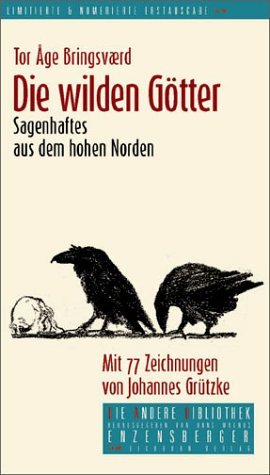 gebrauchtes Buch – Bringsværd, Tor Age – Die Andere Bibliothek Band 200 - Die wilden Götter - Sagenhaftes aus dem hohen Norden