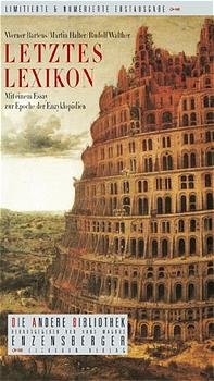 ISBN 9783821845128: Letztes Lexikon – Mit einem Essay zur Epoche der Enzyklopädie