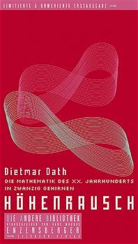 ISBN 9783821845357: Höhenrausch – Die Mathematik des XX. Jahrhunderts in zwanzig Gehirnen