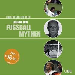 ISBN 9783821853413: Lexikon der Fußballmythen