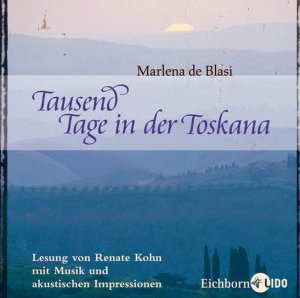 ISBN 9783821854076: Tausend Tage in der Toskana