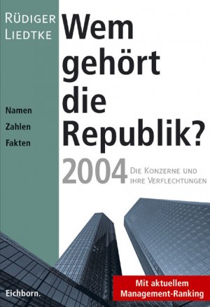 ISBN 9783821855622: Wem gehört die Republik 2004?