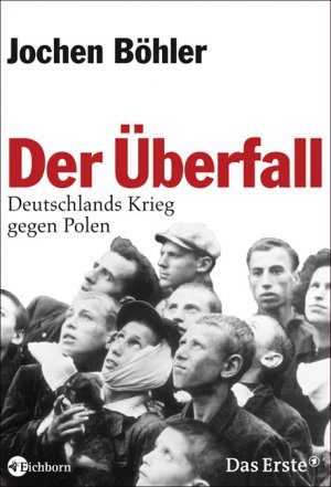 ISBN 9783821857060: Der Überfall - Deutschlands Krieg gegen Polen