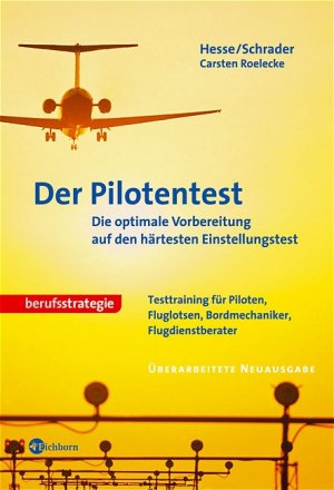 ISBN 9783821858623: Der Pilotentest – Die optimale Vorbereitung auf den härtesten Einstellungstest