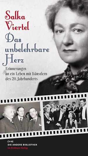 gebrauchtes Buch – Salka Viertel – Das unbelehrbare Herz - Erinnerungen an ein Leben mit Künstlern des 20. Jahrhunderts-num.lim.EA.-