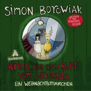 ISBN 9783821863375: Bring mir den Kopf vom Nikolaus – Ein Weihnachtsmärchen. 