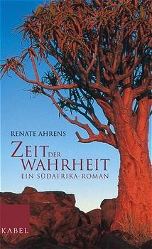 ISBN 9783822506257: Zeit der Wahrheit - Ein Südafrika-Roman