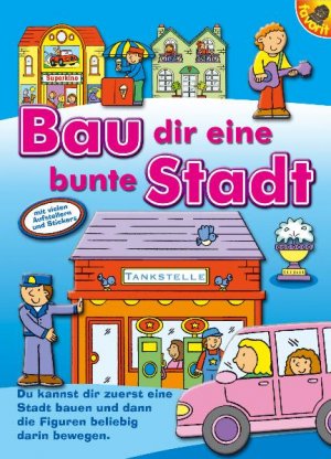 ISBN 9783822720226: Bau dir eine bunte Stadt