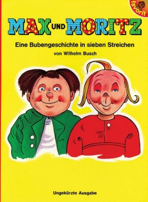 ISBN 9783822738405: Max und Moritz - Eine Bubengeschichte in sieben Streichen