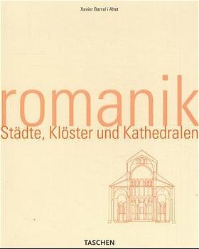 gebrauchtes Buch – Xavier Barral i Altet – Romanik - Städte, Klöster und Kathedralen