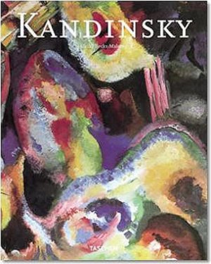 ISBN 9783822823460: Kandinsky Wassily Kandinsky 1866 - 1944 Aufbruch zur Abstraktion