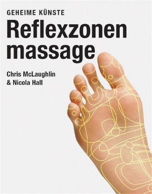 ISBN 9783822824863: Reflexzonenmassage - Geheime Künste -