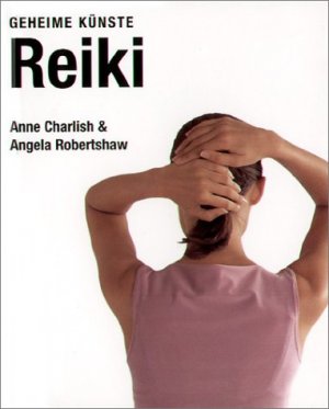 gebrauchtes Buch – Charlish, Anne / Robertshaw – Reiki. - Geheime Künste.