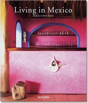 ISBN 9783822828908: Living in Mexico .   Vivre au Mexique