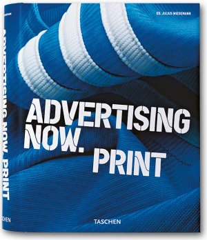 ISBN 9783822840276: Advertising Now! Print