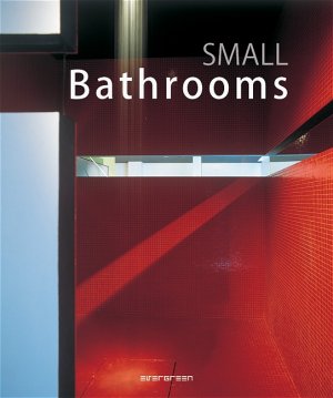 ISBN 9783822841723: Small Bathrooms - Petites Salles de bains - Kleine Badezimmer